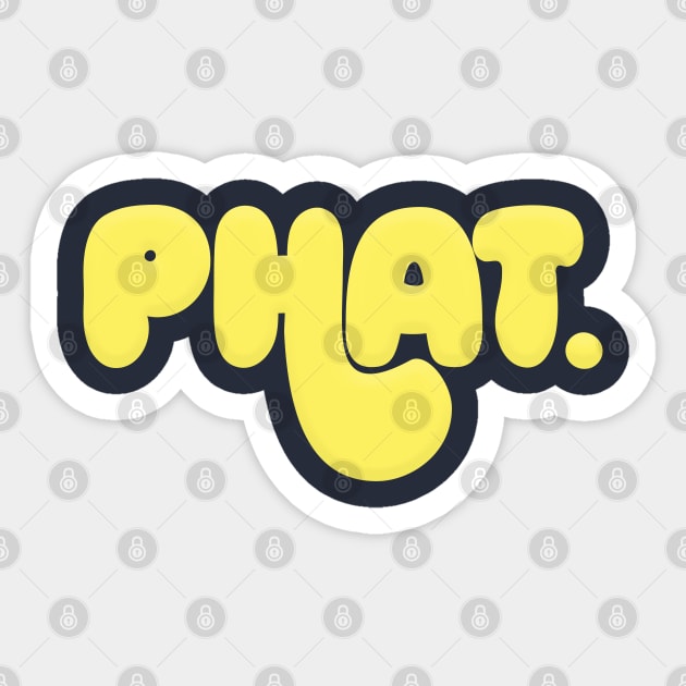 PHAT // Retro Typography Design Sticker by DankFutura